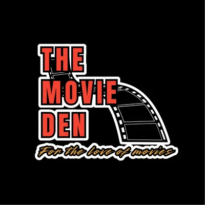 The Movie Den's Picks
