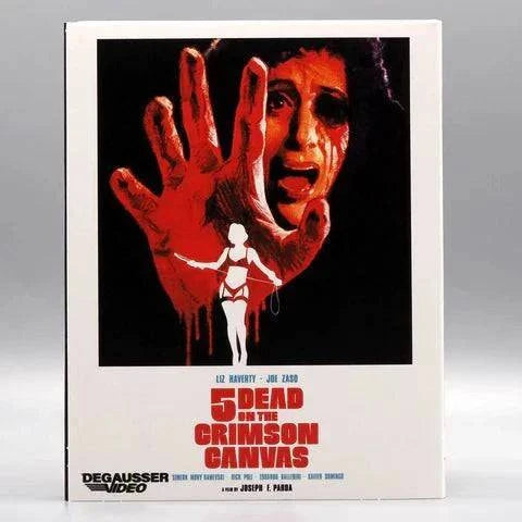 Degausser Video Blu-ray cover for 5 Dead on the Crimson Canvas featuring a horror-themed illustration with a bloody hand and screaming woman in the background.