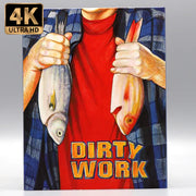 Vinegar Syndrome Dirty Work 4K UHD Blu-Ray with slipcase featuring a colorful illustration of two fish.
