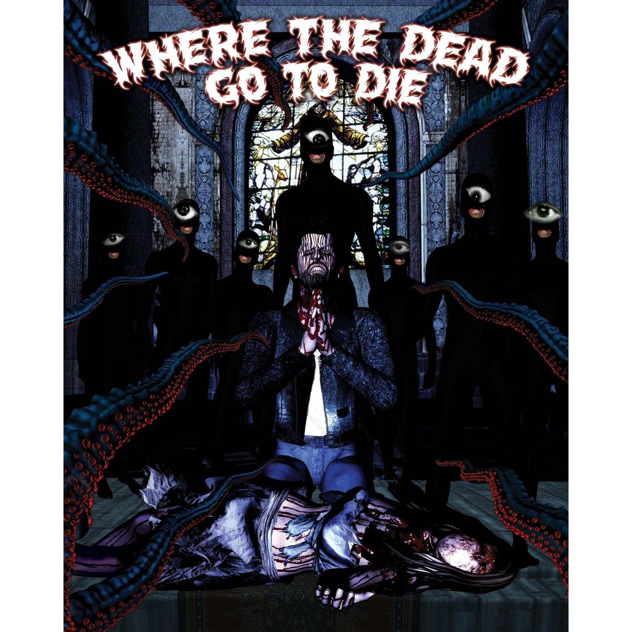 Where The Dead Go To Die Blu-Ray cover with dark surreal horror animation and eerie figures